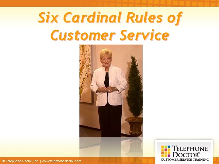Six Cardinal Rules Of Customer Service Six Cardinal Rules Of Customer Service