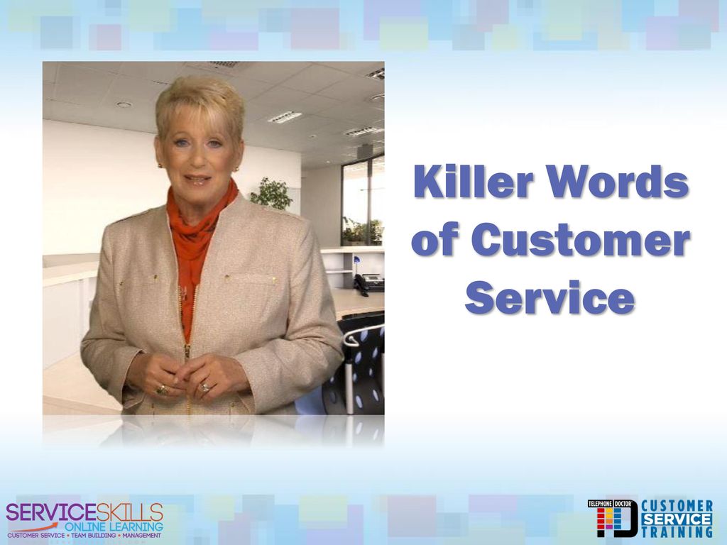 Killer Words Of Customer Service  Killer Words Of Customer Service 