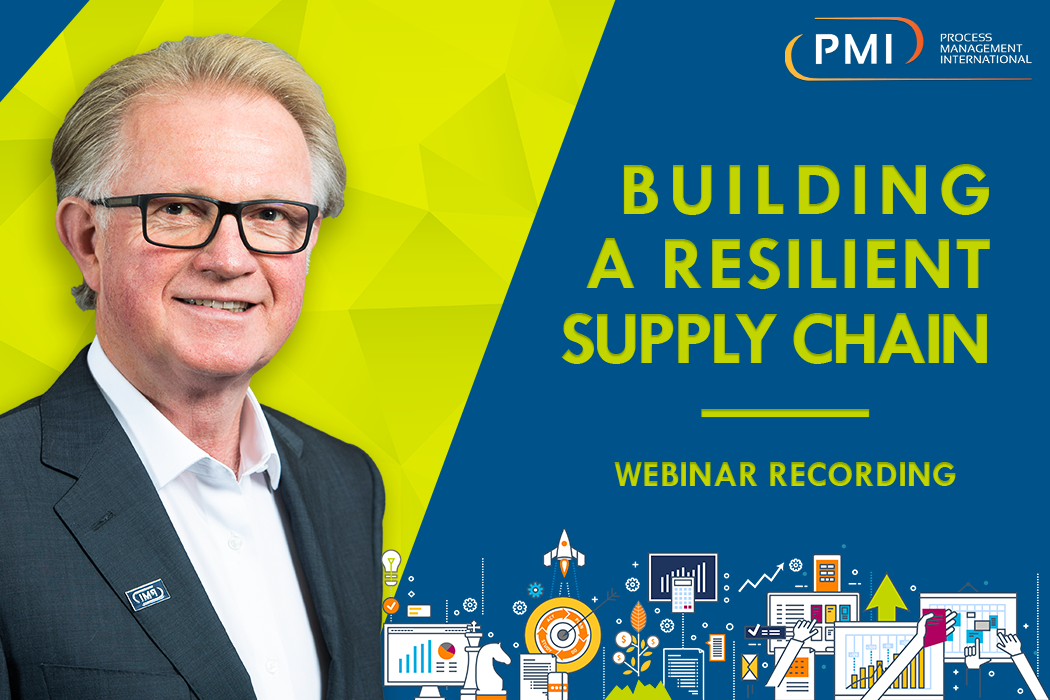Building a Resilient Supply Chain (Webinar) Building a Resilient Supply Chain (Webinar)