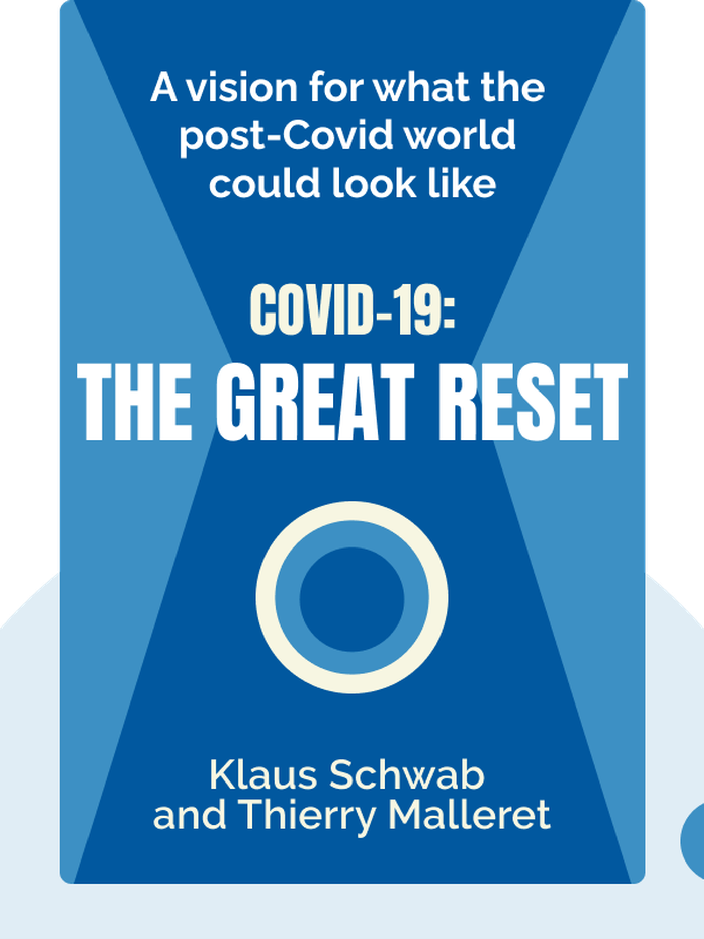 COVID-19: The Great Reset  COVID-19: The Great Reset 