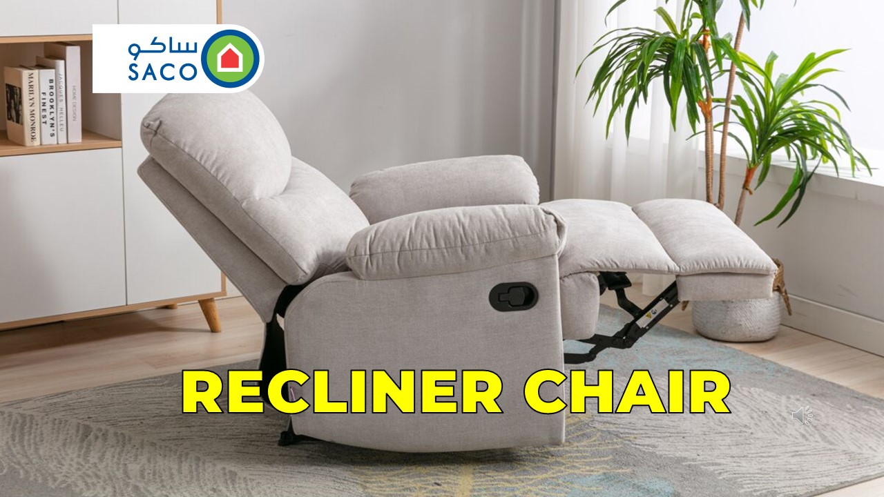 Recliner Chair كراسي الاسترخاء  - إنجليزي