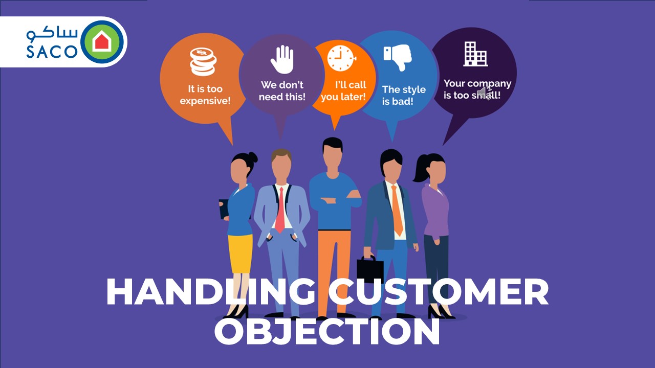 Handling Customer Objection - English التعامل مع اعتراضات العملاء - انجليزي