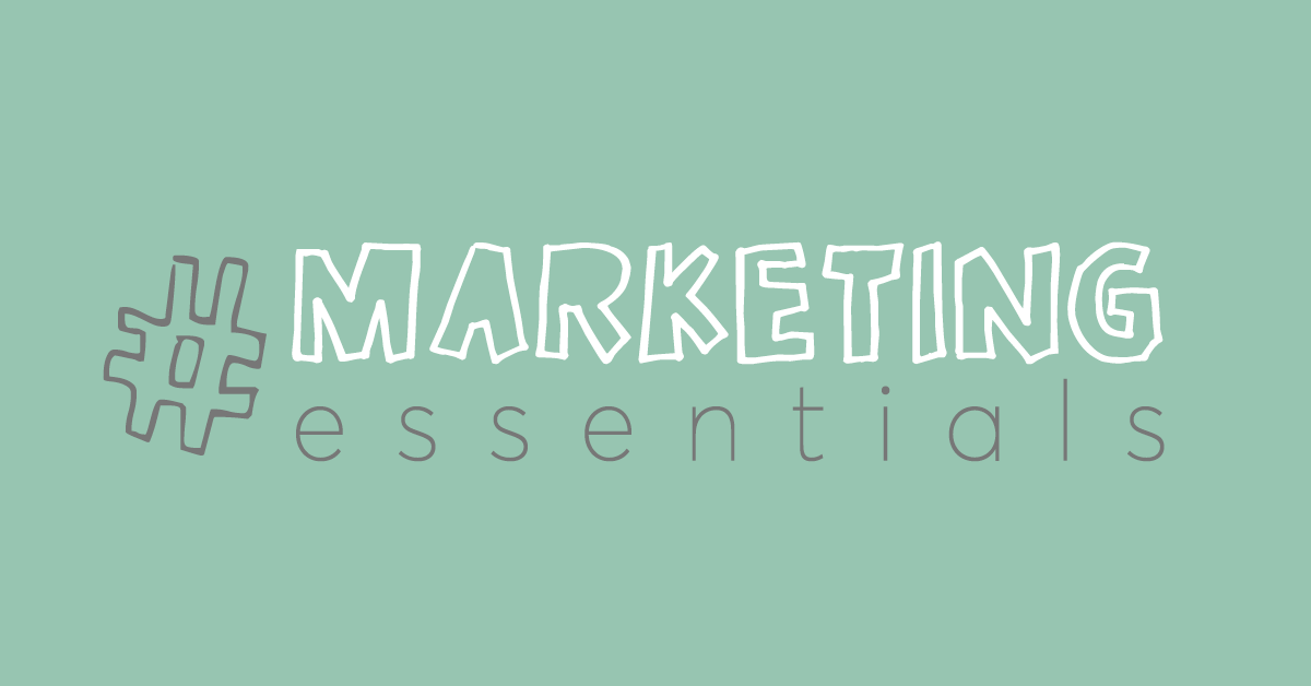 Marketing Essentials Marketing Essentials